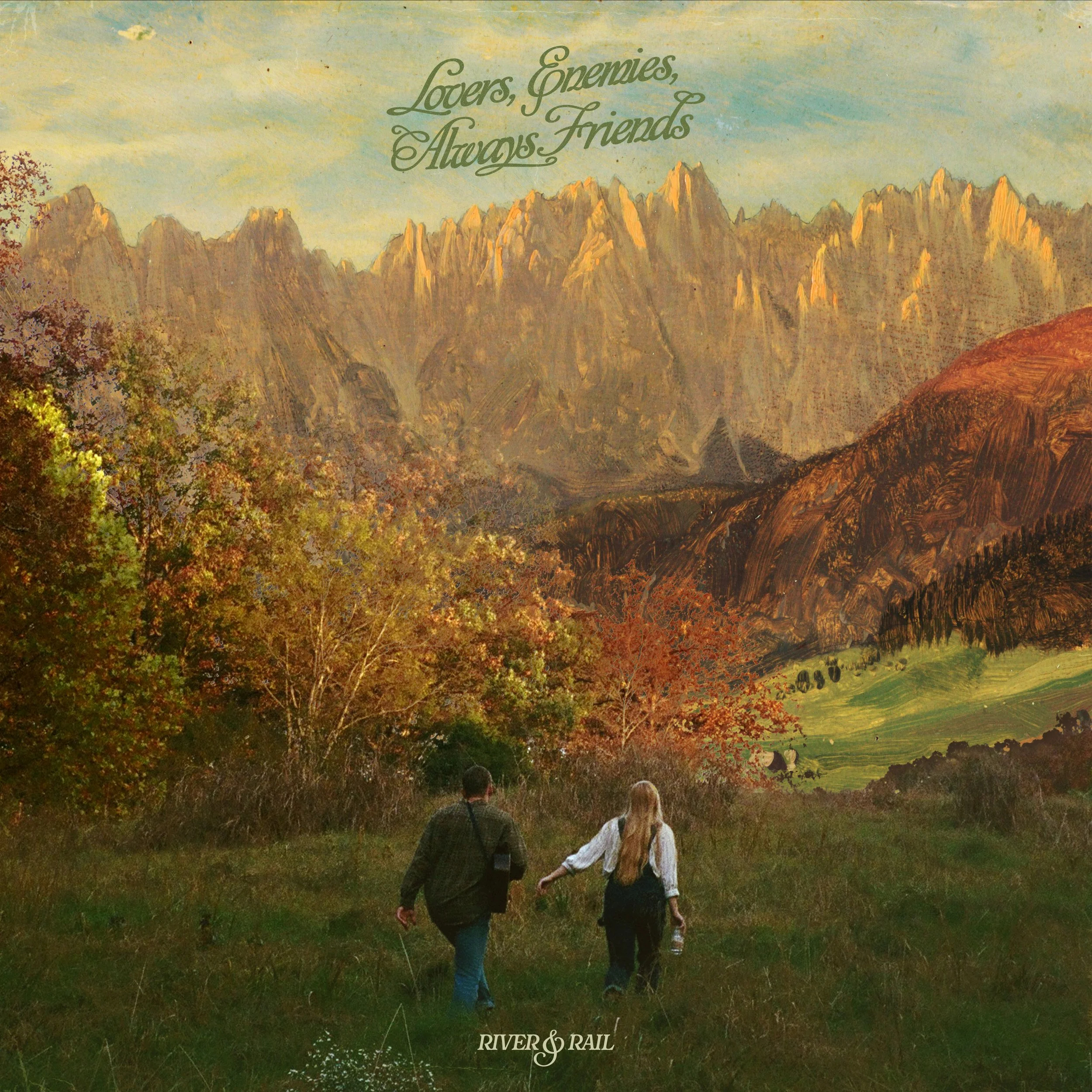 River and Rail — Lovers Enemies Always Friends